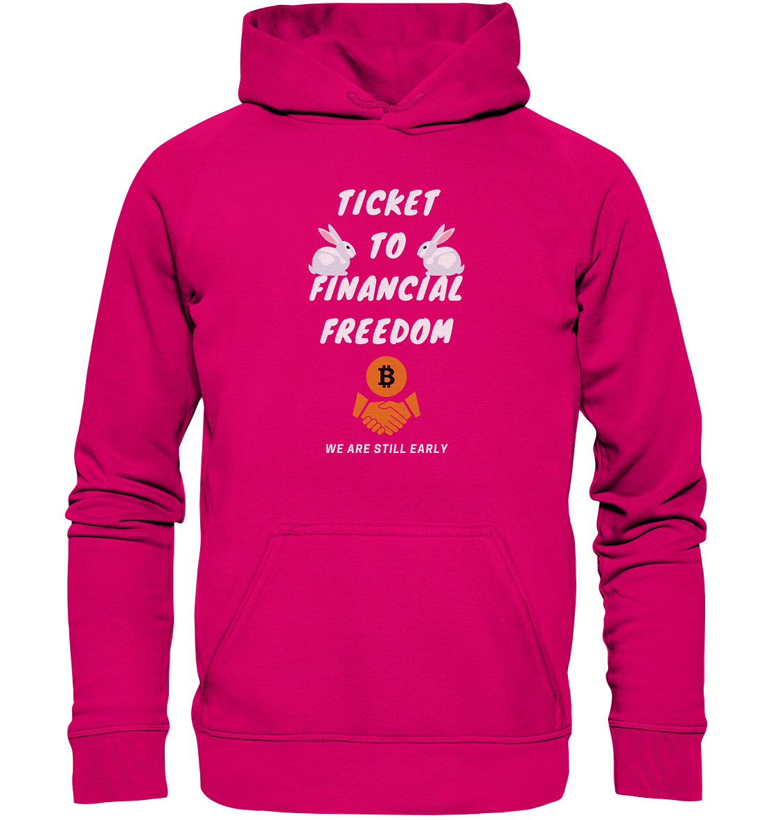 TICKET TO FINANCIAL FREEDOM - rabbit version (Ladies Collection 21% Rabatt bis zum Halving 2024) - Basic Unisex Hoodie