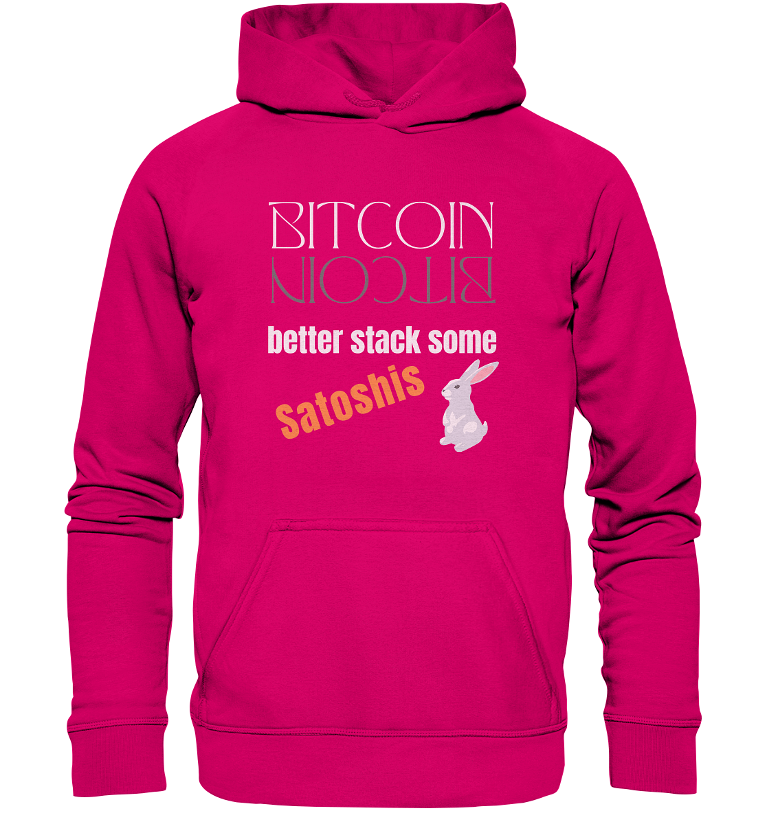 BITCOIN better stack some Satoshis - LADIES COLLECTION 21% automat. Rabatt bis zum Halving 2024  - Basic Unisex Hoodie