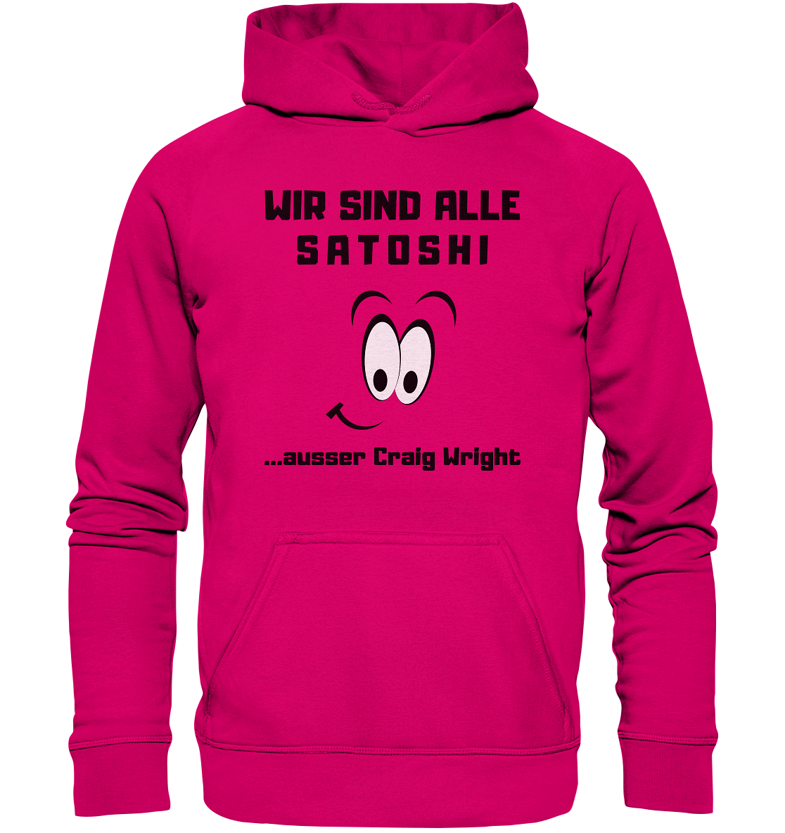 WIR SIND ALLE SATOSHI... ausser Craig White - Basic Unisex Hoodie