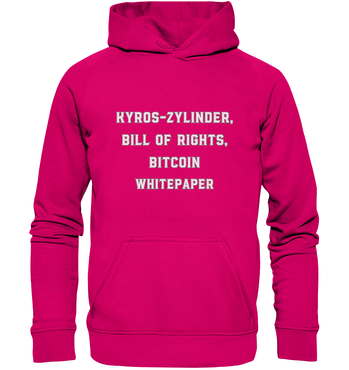 KYROS-ZYLINDER, BILL OF RIGHTS, BITCOIN WHITEPAPER - Basic Unisex Hoodie