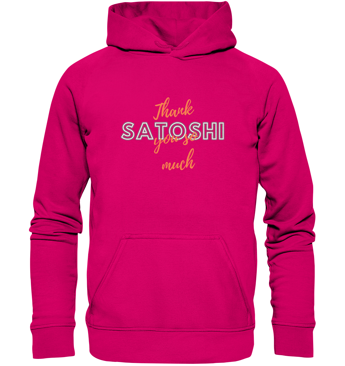 THANK YOU SO MUCH SATOSHI (Version Chaos) - LADIES COLLECTION 21% automat. Rabatt bis zum Halving 2024   - Basic Unisex Hoodie