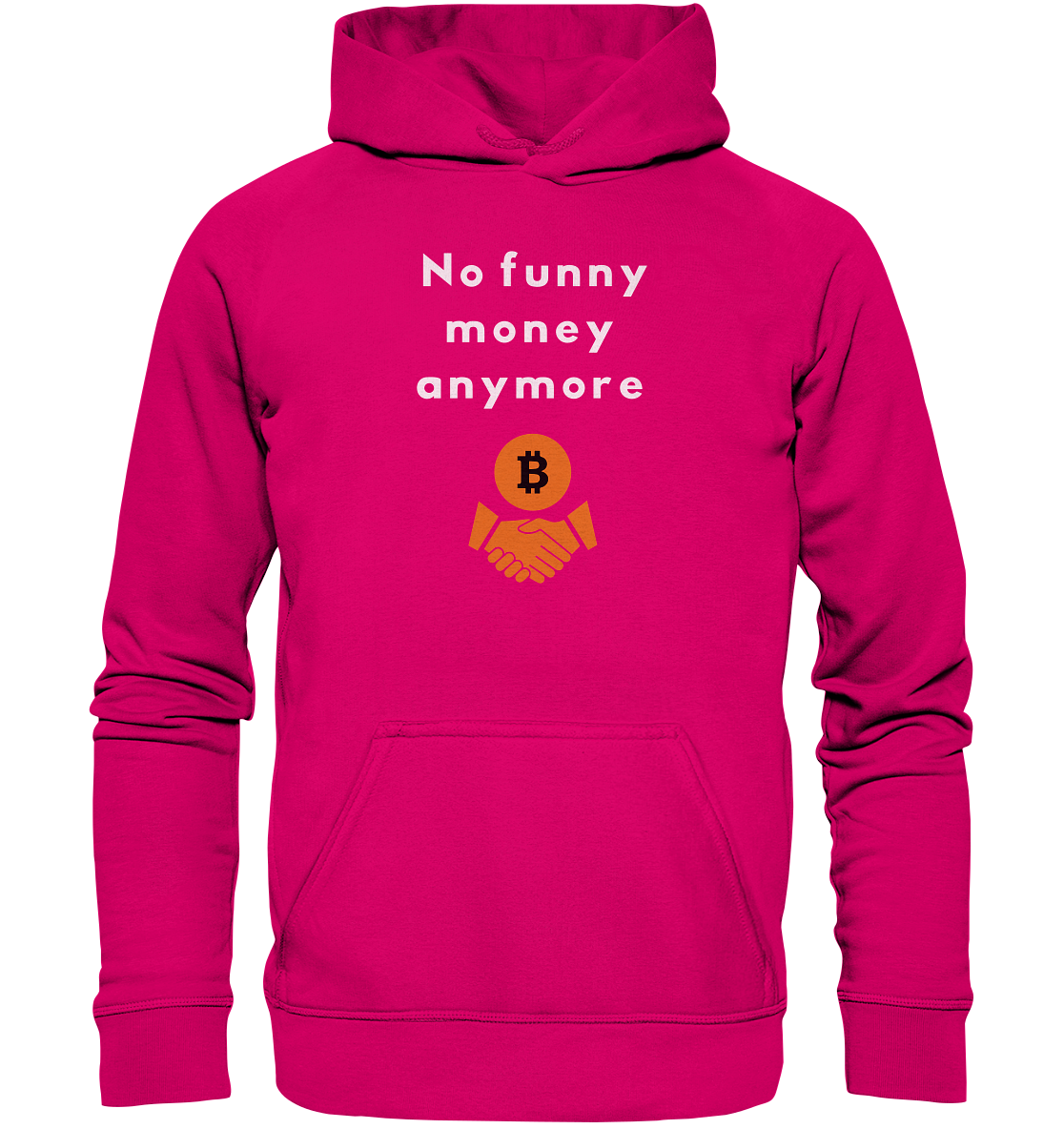 No funny money anymore (Ladies Collection 21% Rabatt bis zum Halving 2024) - Basic Unisex Hoodie