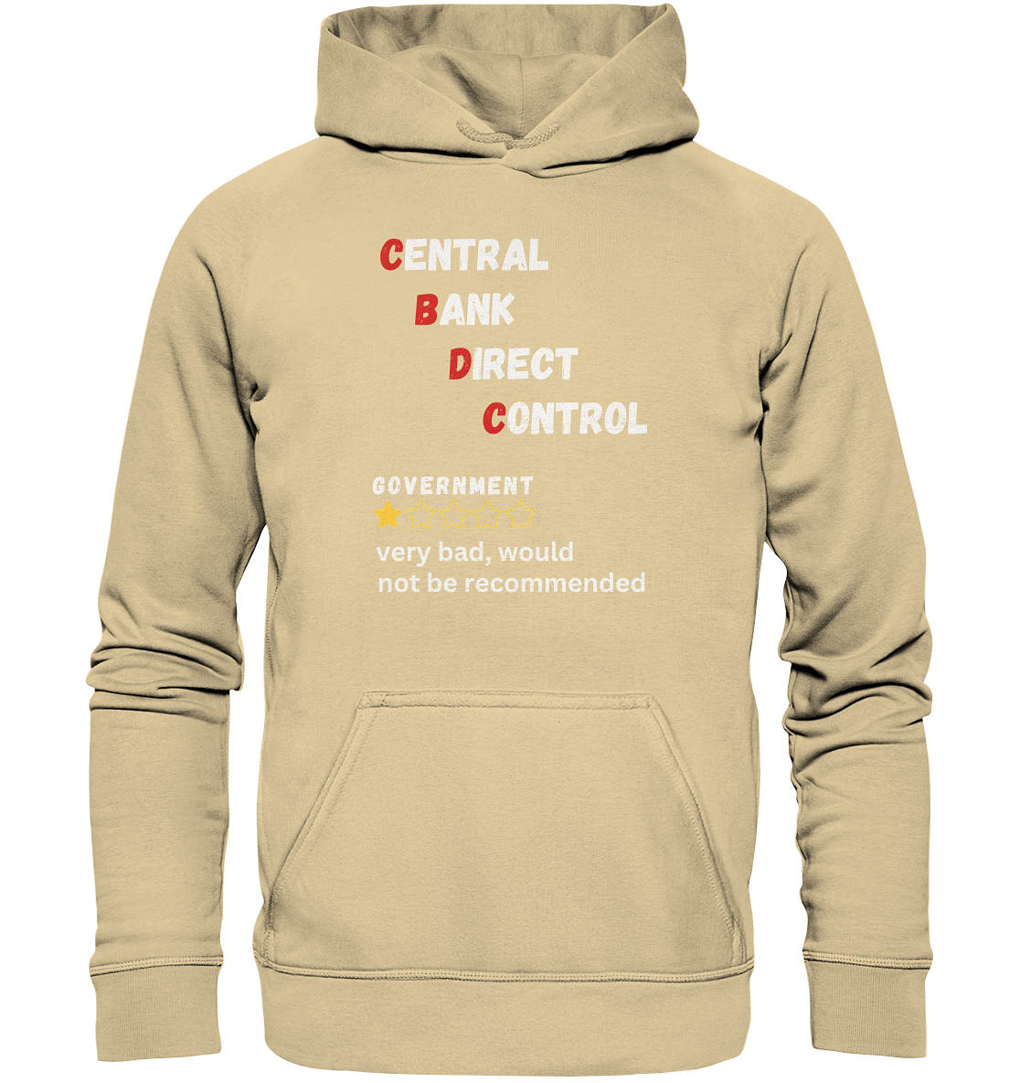 CENTRAL BANK DIRECT CONTROL - GOVERNMENT...not be recommended - STUDY BITCOIN  - Basic Unisex Hoodie