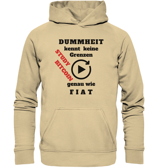 DUMMHEIT kennt keine Grenzen - genau wie FIAT - STUDY BITCOIN (schräg, rot) # ENDLOS-PLAYBUTTON - Ladies Collection 21% Rabatt bis zum Halving 2024  - Basic Unisex Hoodie