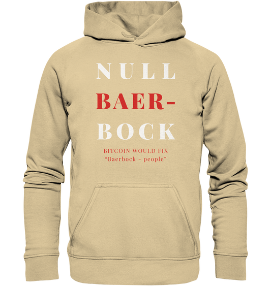 BAERBOCK? BITCOIN WOULD FIX "Baerbock-people" - STUDY BITCOIN  - Basic Unisex Hoodie