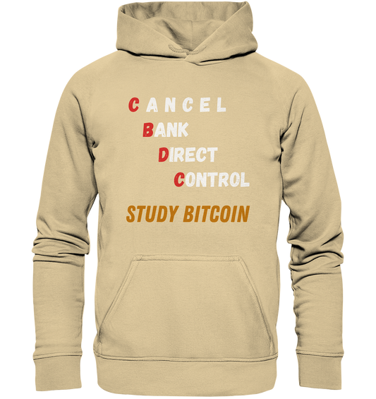 CBDC - CANCEL BANK DIRECT CONTROL - STUDY BITCOIN    - Basic Unisex Hoodie