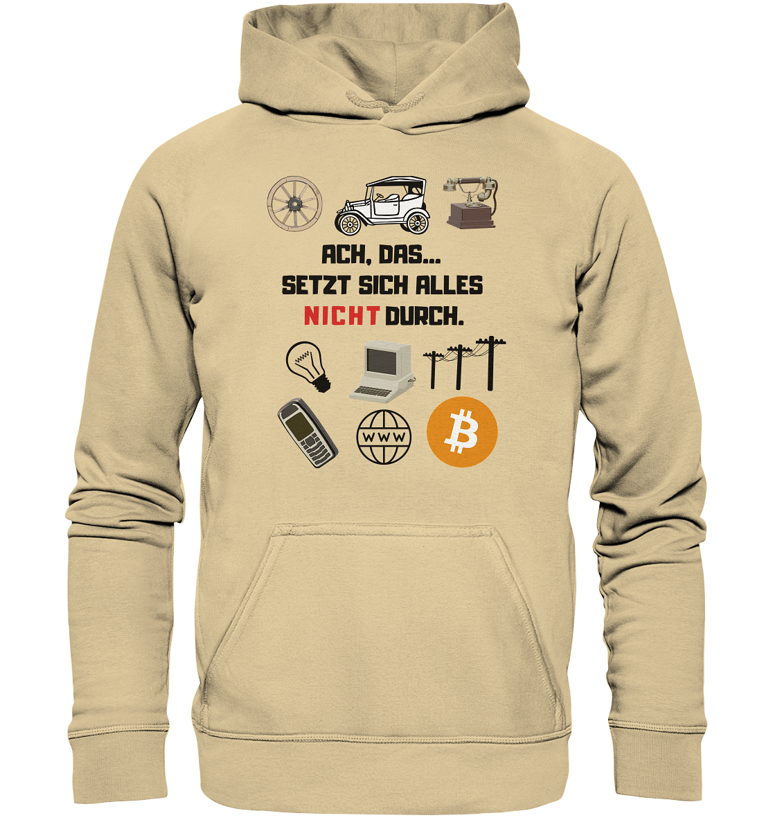 ACH, das... SETZT SICH ALLES NICHT DURCH (Version Signalwort ROT) - LADIES COLLECTION 21% automat. Rabatt bis zum Halving 2024 - Basic Unisex Hoodie