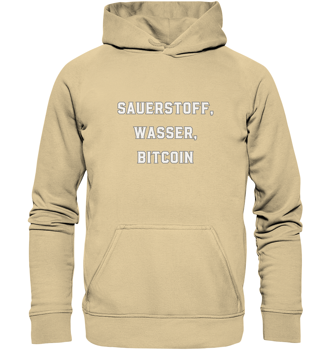 Sauerstoff, Wasser, Bitcoin - Basic Unisex Hoodie