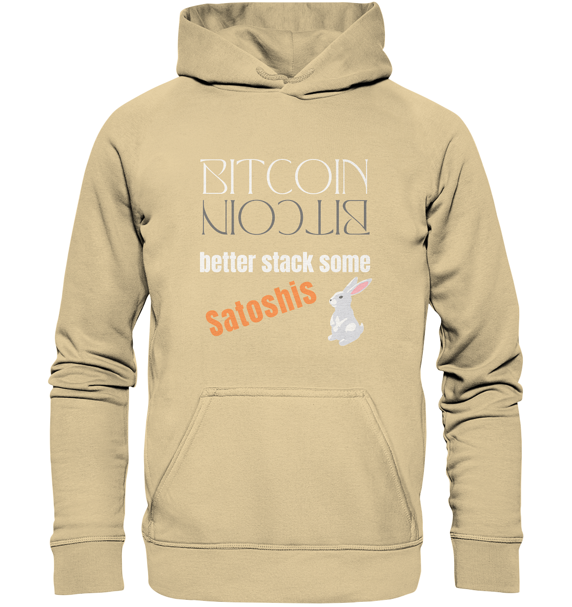 BITCOIN BETTER STACK SOME Satoshis - (Spiegelschrift & Bunny Version) - Basic Unisex Hoodie