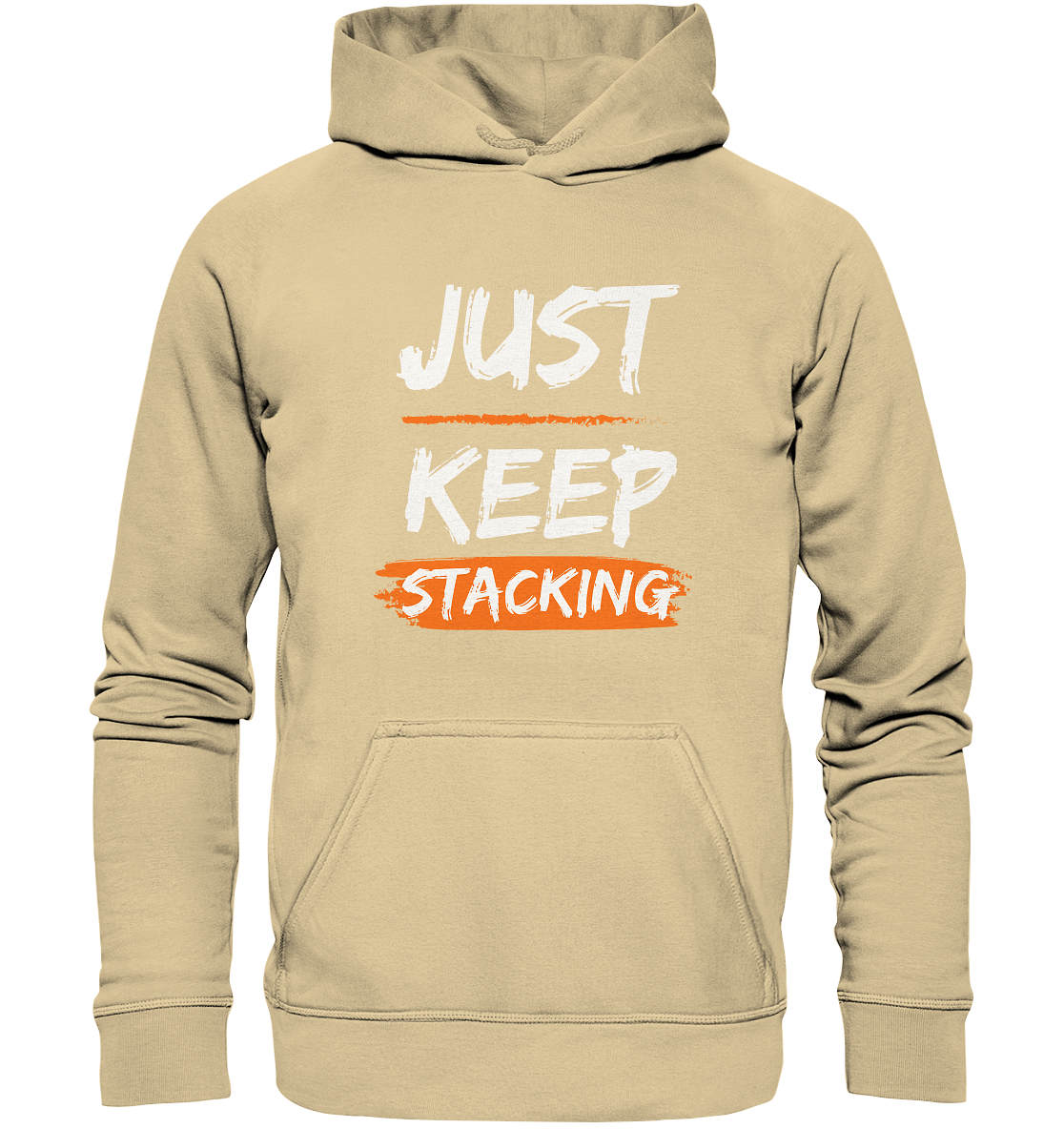 JUST KEEP STACKING - Basic Unisex Hoodie