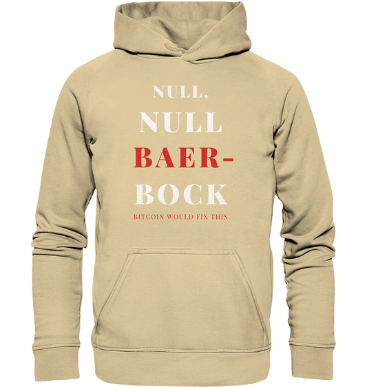 NULL, NULL BAER-BOCK - BITCOIN WOULD FIX... - STUDY BITCOIN   - Basic Unisex Hoodie