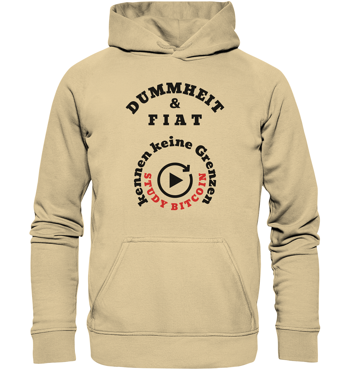 DUMMHEIT & FIAT kennen keine Grenzen - STUDY BITCOIN (rund in rund) - Basic Unisex Hoodie