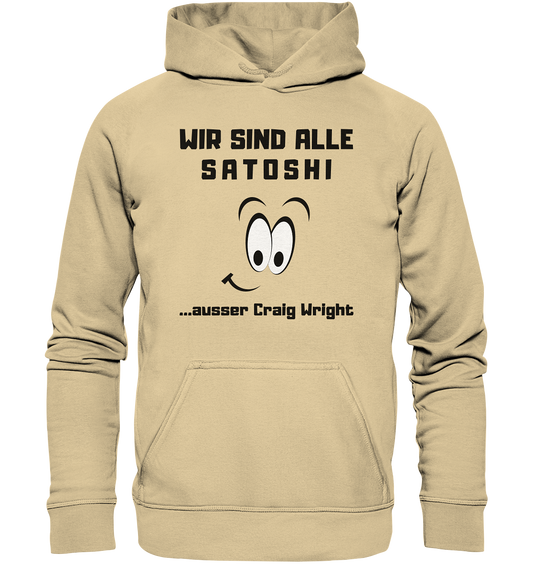 WIR SIND ALLE SATOSHI... ausser Craig White - Basic Unisex Hoodie