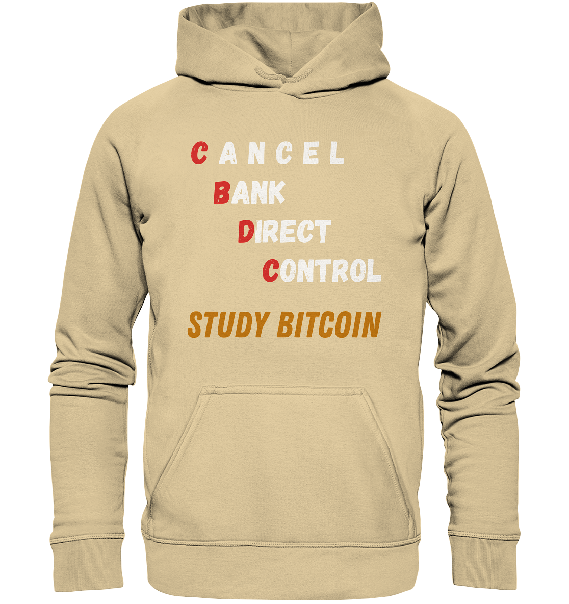 CBDC - CANCEL BANC DIRECT CONTROL - STUDY BITCOIN - LADIES COLLECTION 21% automat. Rabatt bis zum Halving 2024   - Basic Unisex Hoodie