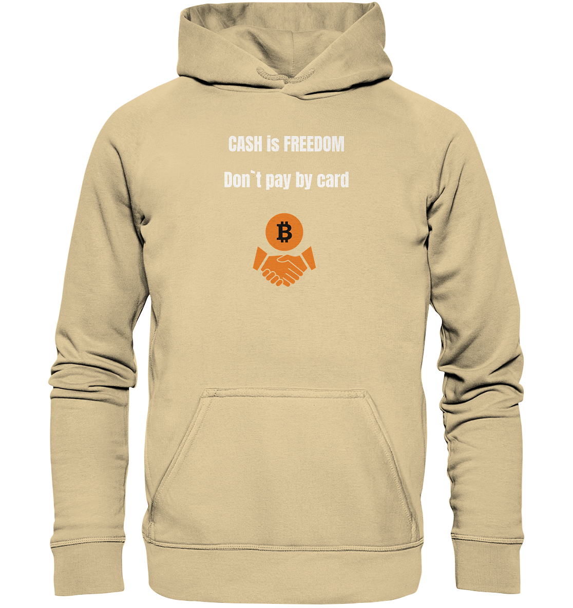 CASH is FREEDOM. Don`t pay by card (Ladies Collection 21% Rabatt bis zum Halving 2024)  Kopie - Basic Unisex Hoodie