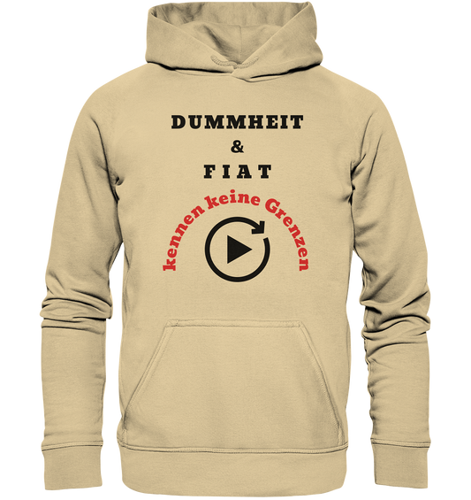 DUMMHEIT & FIAT kennen keine Grenzen (ROT) # PLAYBUTTON UNENDLICH # (Ladies Collection 21% Rabatt bis zum Halving 2024)  - Basic Unisex Hoodie