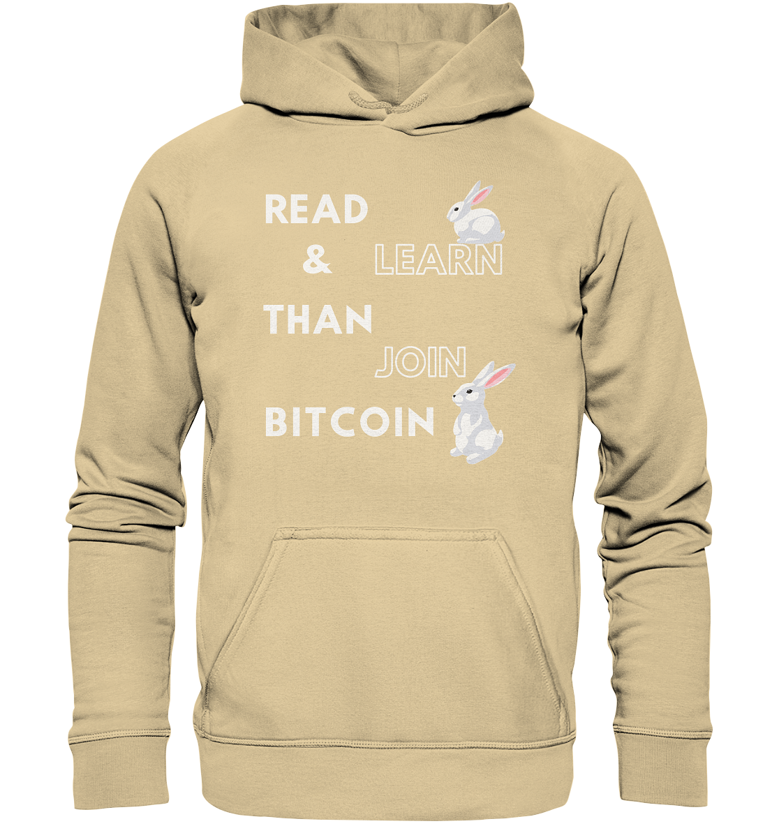 READ & LEARN THAN JOIN BITCOIN - Bunny Version - Ladies Collection  - Basic Unisex Hoodie