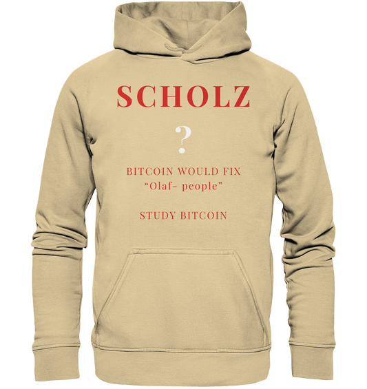 SCHOLZ ? BITCOIN WOULD FIX "Olaf people" - STUDY BITCOIN - Basic Unisex Hoodie