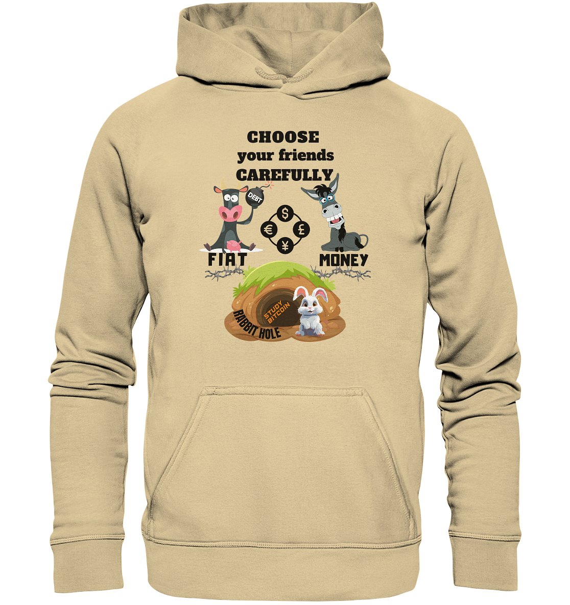 CHOOSE your friends CAREFULLY - FIAT Money / Rabbithole - LADIES Collection automat. 21% Rabatt bis zum Halving 2024   - Basic Unisex Hoodie