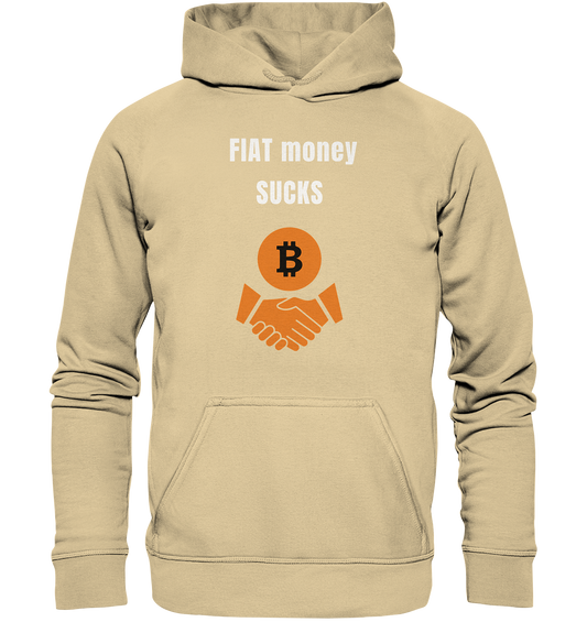 FIAT money SUCKS (Ladies Collection 21% Rabatt bis zum Halving 2024)   - Basic Unisex Hoodie