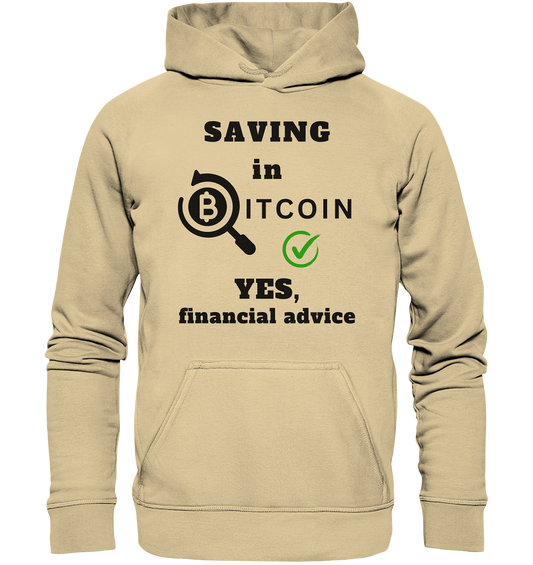 SAVING in BITCOIN - YES, financial advice (Version Lupe, grüner Haken) - LADIES COLLECTION 21% automat. Rabatt bis zum Halving 2024  - Basic Unisex Hoodie