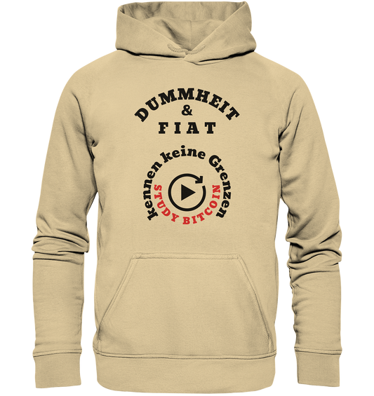 DUMMHEIT & FIAT kennen keine Grenzen - STUDY BITCOIN (rund in rund) # ENDLOS-PLAYBUTTON - Ladies Collection 21% Rabatt bis zum Halving 2024  - Basic Unisex Hoodie