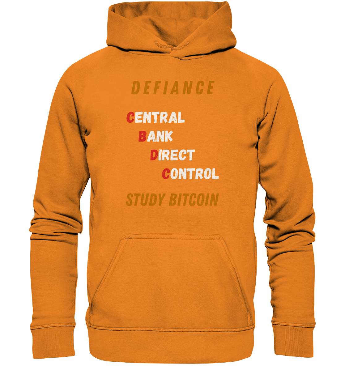 CENTRAL BANK DIRECT CONTROL -DEFIANCE - STUDY BITCOIN (Ladies Collection 21% Rabatt bis zum Halving 2024)   - Basic Unisex Hoodie