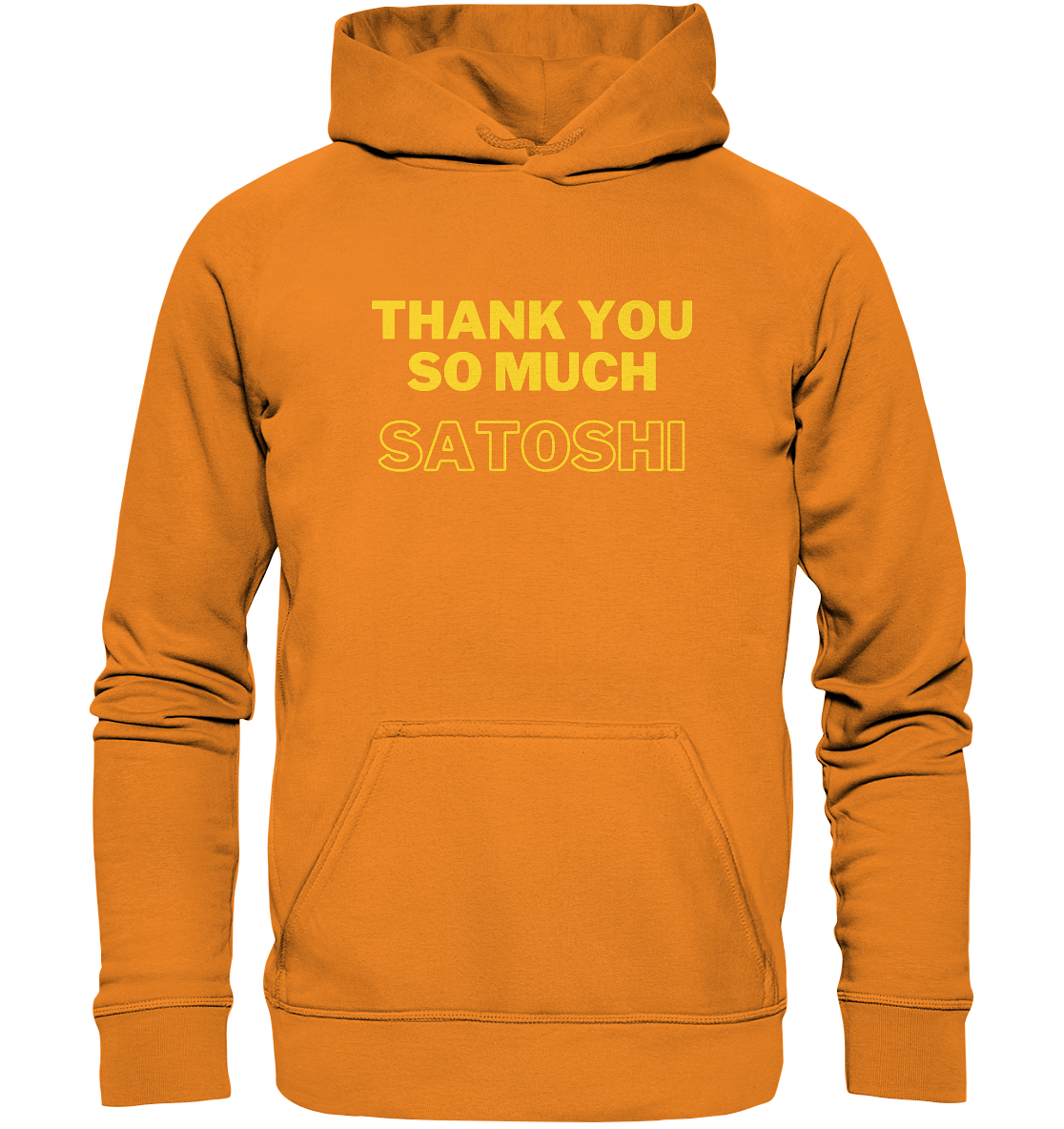 THANK YOU SO MUCH SATOSHI (gelbe Schrift) - LADIES COLLECTION 21% automat. Rabatt bis zum Halving 2024  - Basic Unisex Hoodie