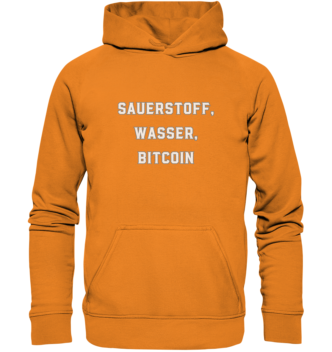 Sauerstoff, Wasser, Bitcoin - Basic Unisex Hoodie