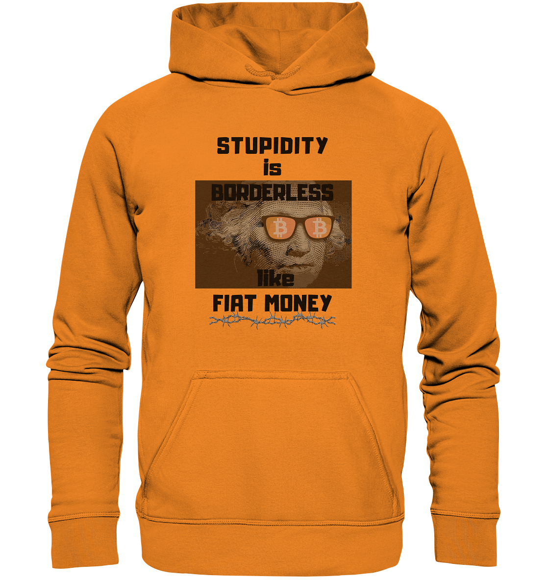 STUPIDITY is BORDERLESS like FIAT MONEY (G.Washington & BTC Brille) - Basic Unisex Hoodie