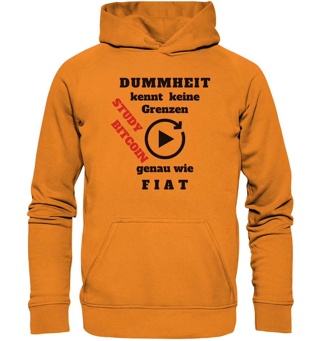 DUMMHEIT kennt keine Grenzen - genau wie FIAT - STUDY BITCOIN (schräg, rot)  - Basic Unisex Hoodie