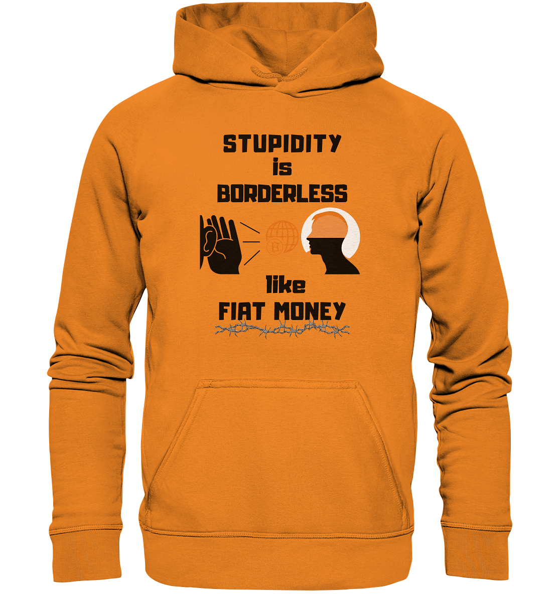 STUPIDITY is BORDERLESS like FIAT MONEY (BTC World, Version 3) LADIES COLLECTION 21% automat. Rabatt bis zum Halving 2024 - Basic Unisex Hoodie