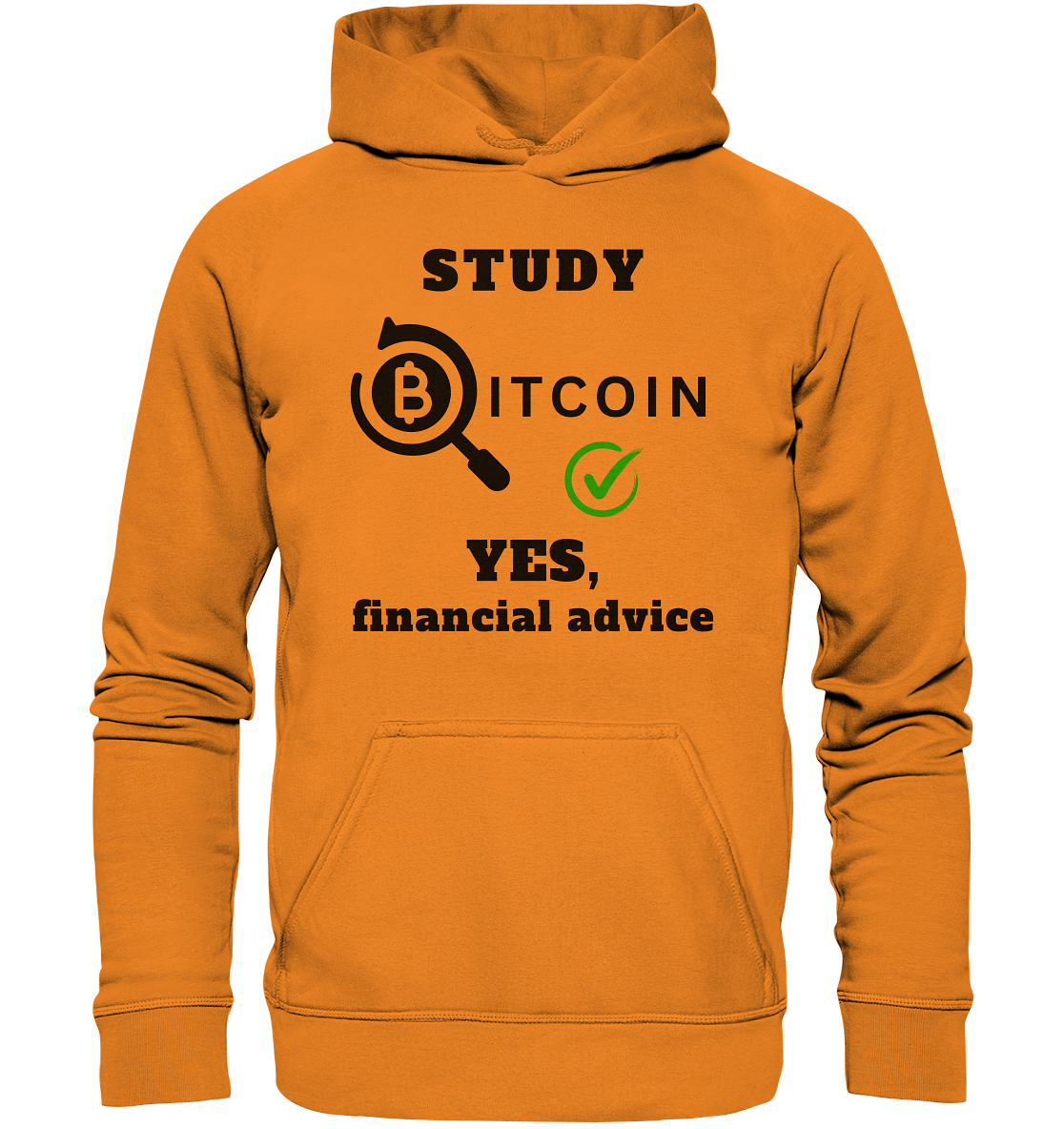 STUDY BITCOIN - YES, financial advice (Version Lupe, grüner Haken) - Basic Unisex Hoodie