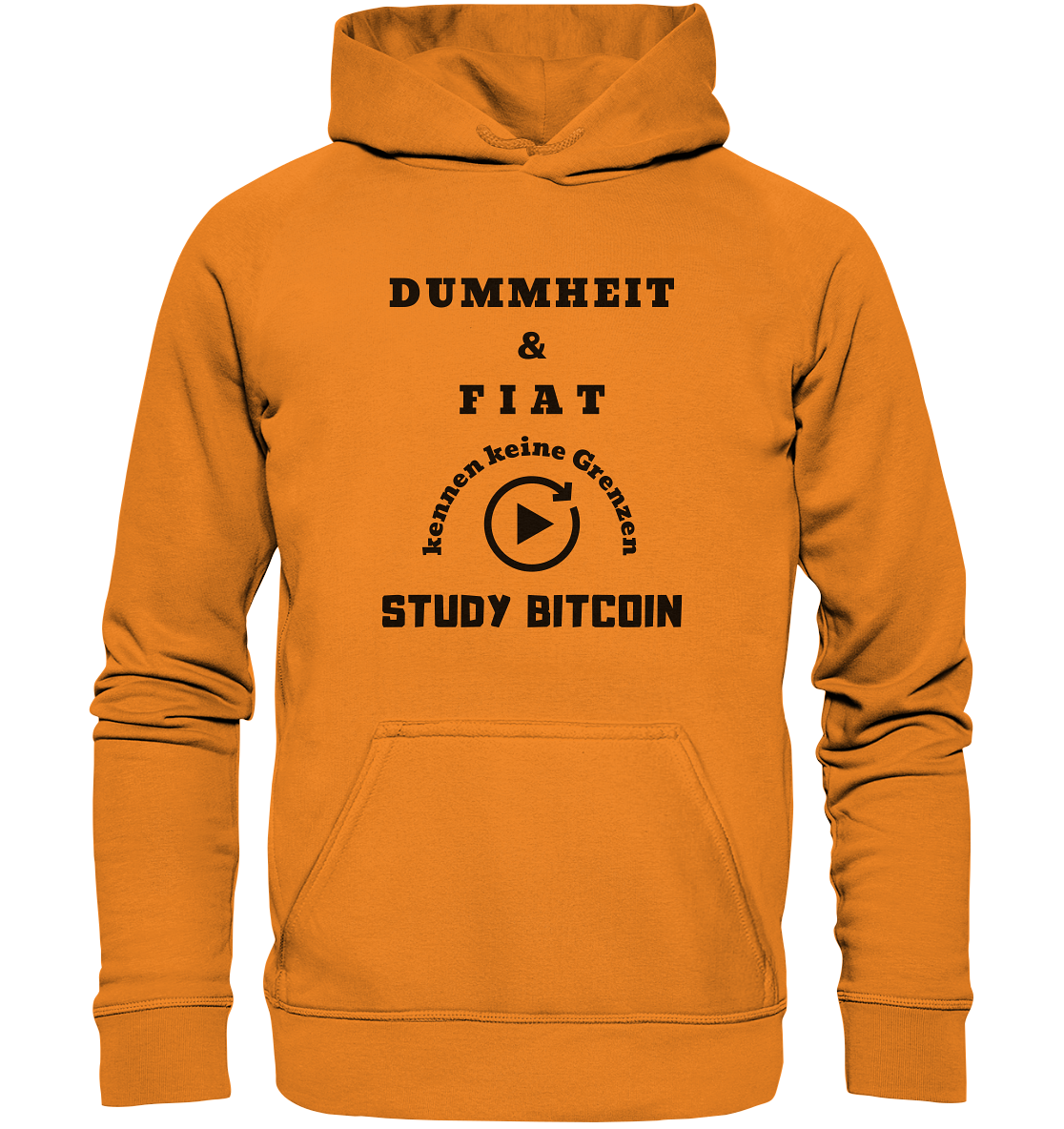 DUMMHEIT UND FIAT KENNEN KEINE GRENZEN - STUDY BITCOIN (ENDLOS-PLAYBUTTON) - Ladies Collection 21% Rabatt bis zum Halving 2024 - Basic Unisex Hoodie