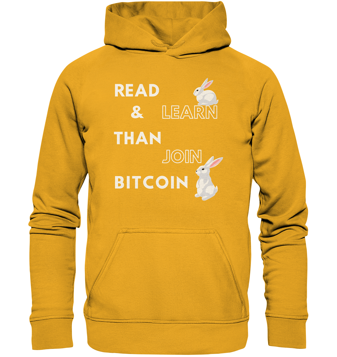 READ & LEARN THAN JOIN BITCOIN - Bunny Version - Ladies Collection  - Basic Unisex Hoodie