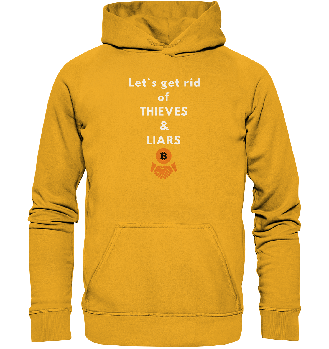 Let`s get rid of THIEVES & LIARS (Ladies Collection 21% Rabatt bis zum Halving 2024) - Basic Unisex Hoodie