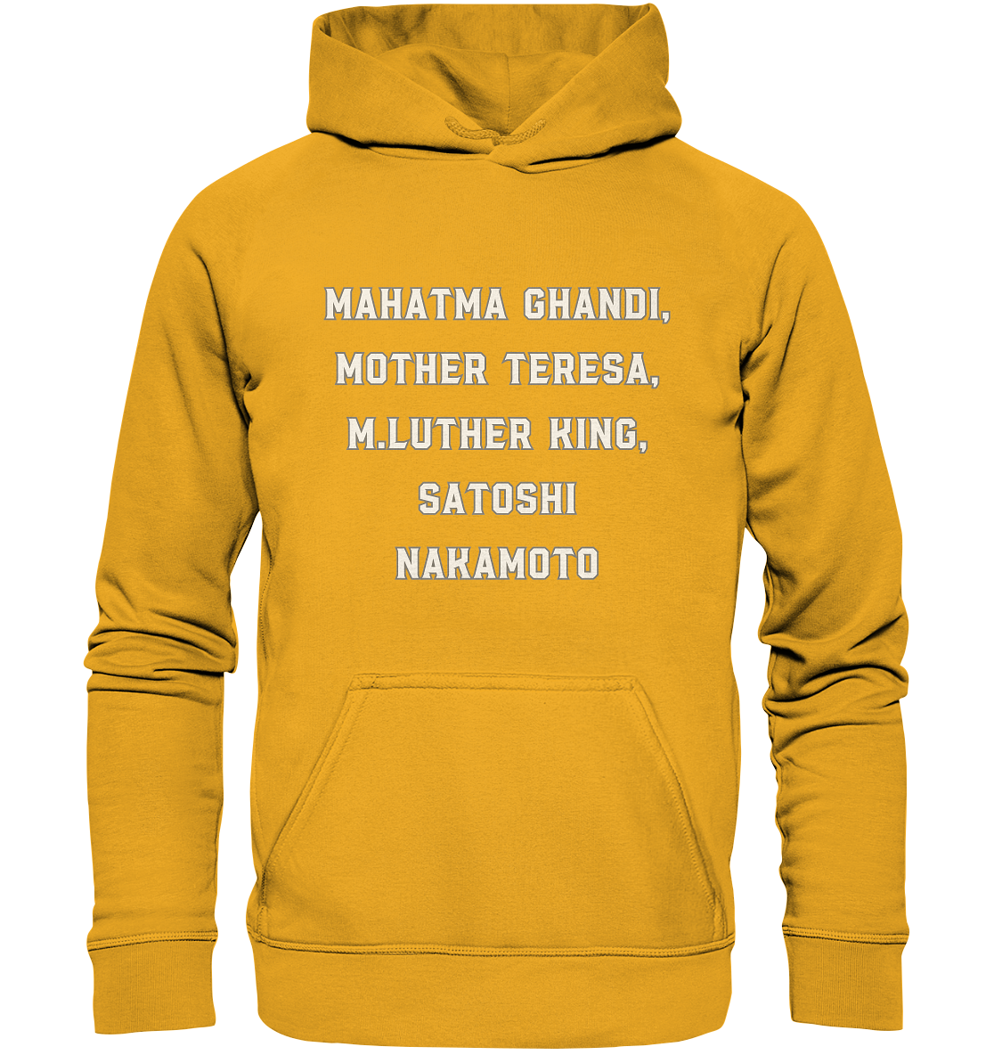 Mahatma Ghandi, Mother Theresa, M. Luther King, Satoshi Nakamoto - Basic Unisex Hoodie