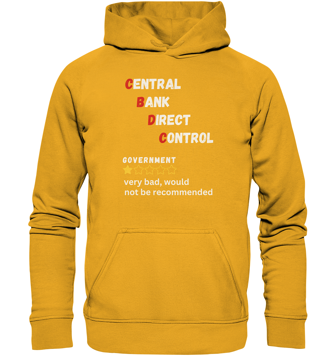 CENTRAL BANK DIRECT CONTROL - GOVERNMENT...not be recommended - STUDY BITCOIN  - Basic Unisex Hoodie