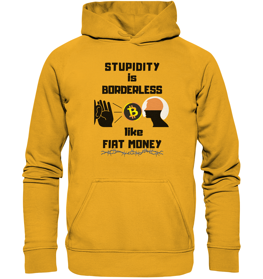 STUPIDITY is BORDERLESS  like FIAT MONEY (Flüstern - BTC - Lauschen Grafik)  - Basic Unisex Hoodie