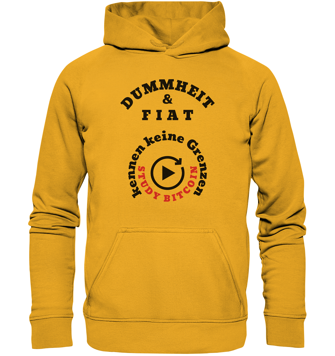 DUMMHEIT & FIAT kennen keine Grenzen - STUDY BITCOIN (rund in rund) # ENDLOS-PLAYBUTTON - Ladies Collection 21% Rabatt bis zum Halving 2024  - Basic Unisex Hoodie