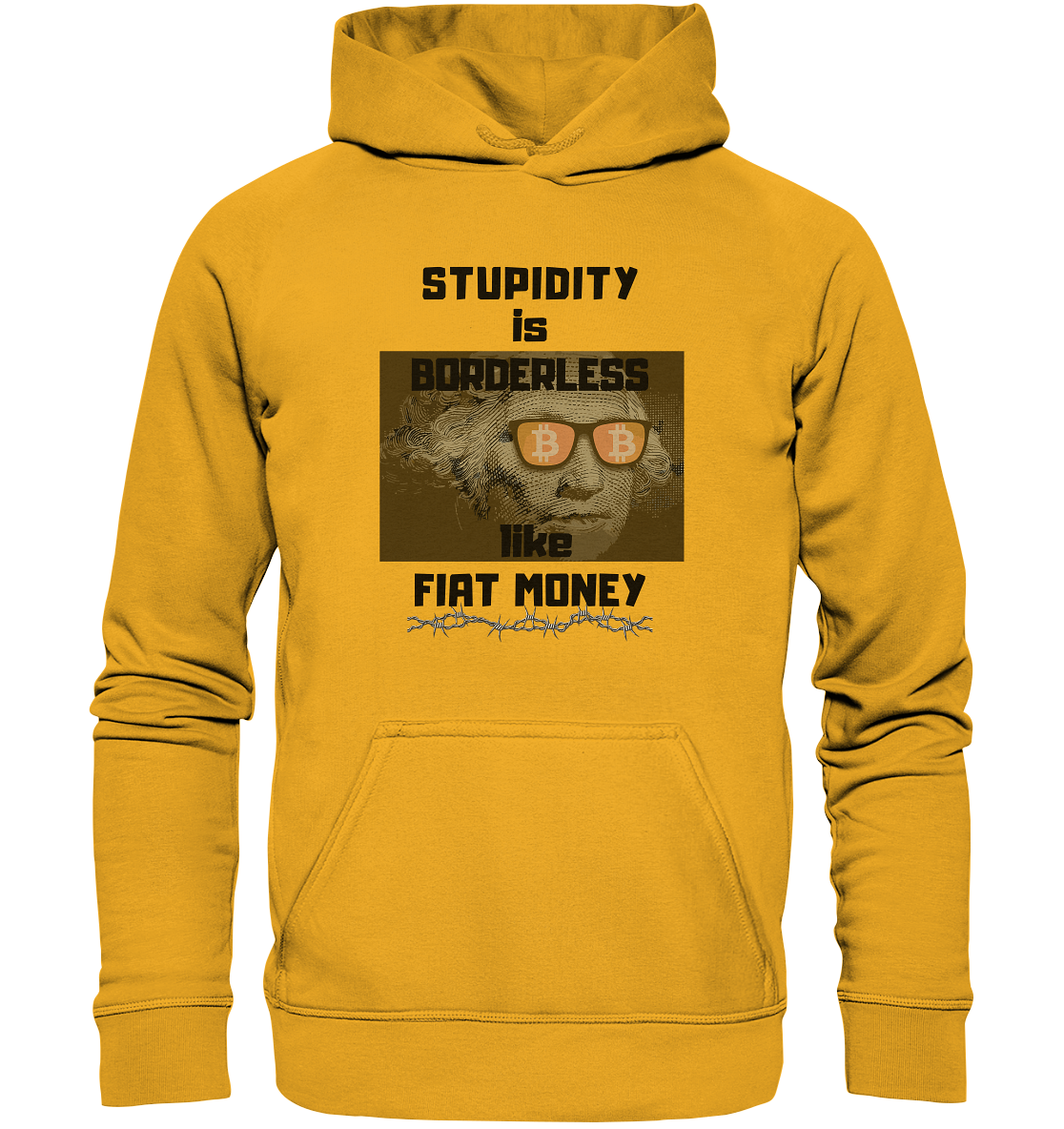 STUPIDITY is BORDERLESS like FIAT MONEY (G.Washington & BTC Brille) - Basic Unisex Hoodie