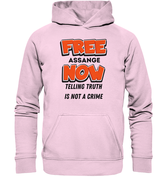 FREE ASSANGE NOW - TELLING TRUTH IS NOT A CRIME - Basic Unisex Hoodie