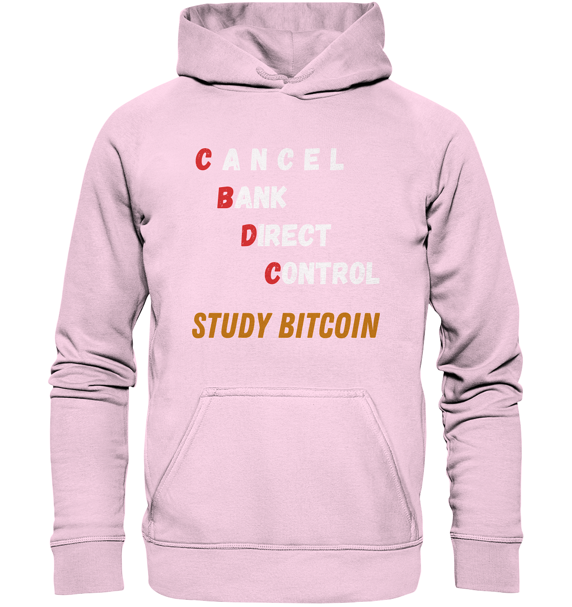 CBDC - CANCEL BANK DIRECT CONTROL - STUDY BITCOIN    - Basic Unisex Hoodie