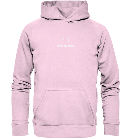 Minimalistisch - 21 nothing more - Basic Unisex Hoodie