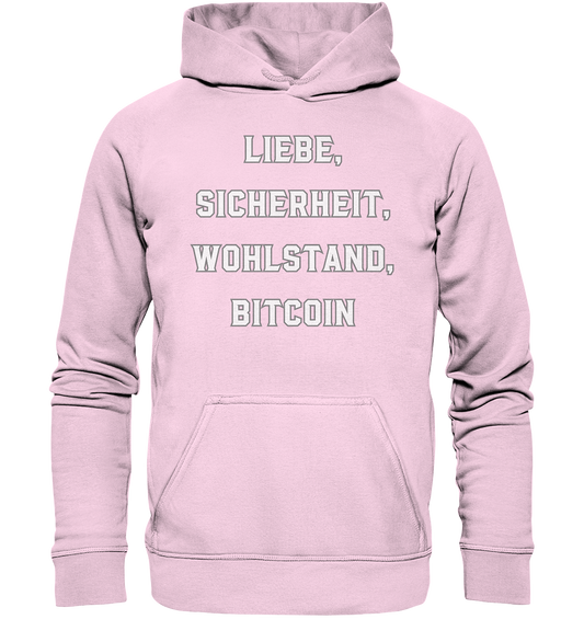 LIEBE, SICHERHEIT, WOHLSTAND, BITCOIN - Ladies Collection  - Basic Unisex Hoodie