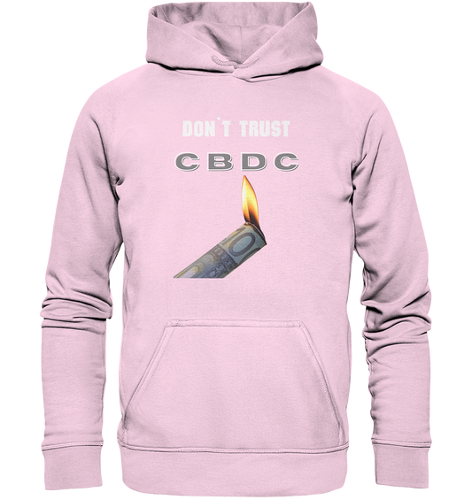 DON`T TRUST CBDC - Basic Unisex Hoodie