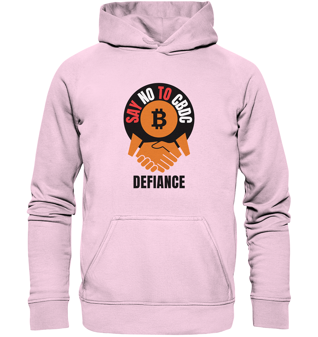 SAY NO TO CBDC - DEFIANCE (Ladies Collection 21% Rabatt bis zum Halving 2024) - Basic Unisex Hoodie