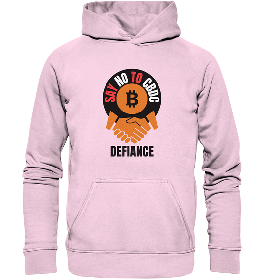 SAY NO TO CBDC - DEFIANCE (Ladies Collection 21% Rabatt bis zum Halving 2024) - Basic Unisex Hoodie