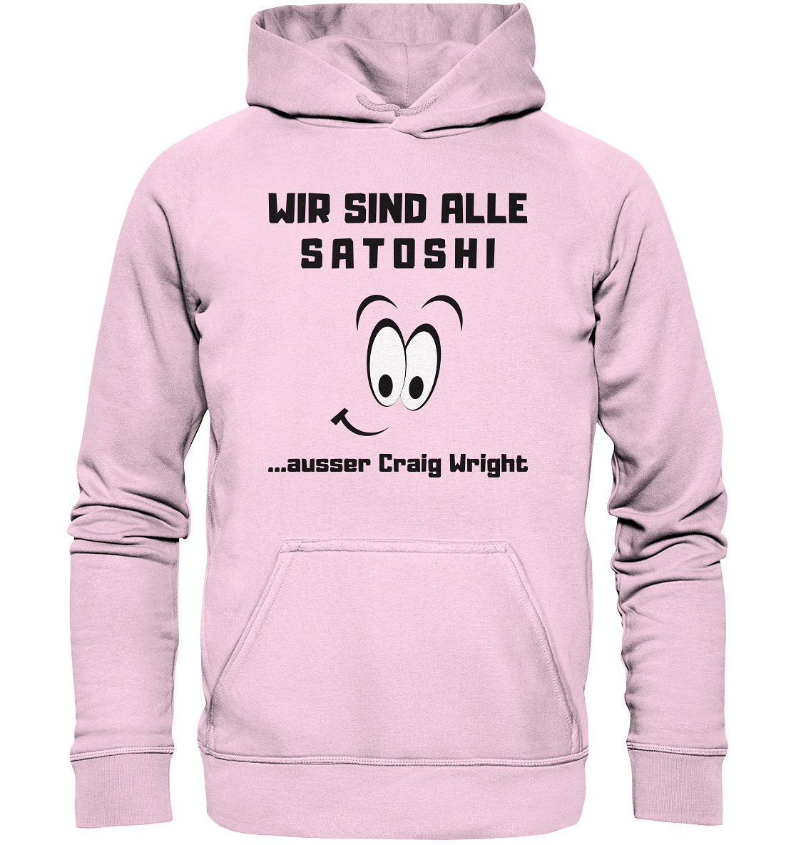 WIR SIND ALLE SATOSHI... ausser Craig White - Basic Unisex Hoodie