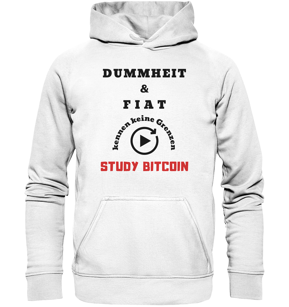 DUMMHEIT UND FIAT KENNEN KEINE GRENZEN - STUDY BITCOIN (ROT) # ENDLOS-PLAYBUTTON - Ladies Collection 21% Rabatt bis zum Halving 2024 - Basic Unisex Hoodie